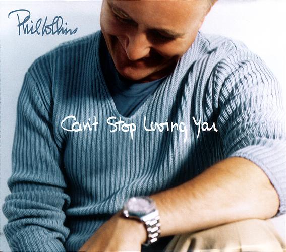 Phil Collins - I Can't Stop Loving You